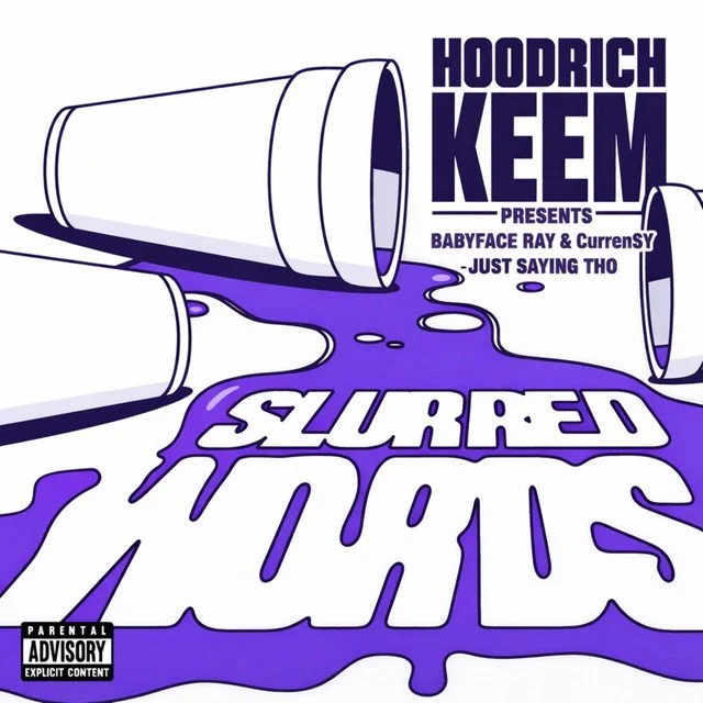 Hoodrich Keem ft Curren$y &amp; Babyface Ray - Just Saying Tho