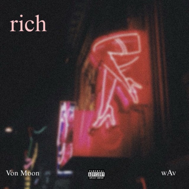 Von Moon &amp; Wav - Rich
