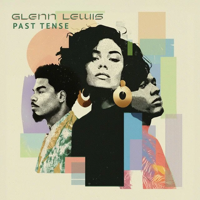 Glenn Lewis - Past Tense