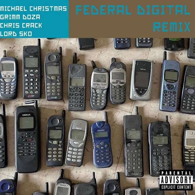 Michael Christmas &amp; Grimm Doza ft Chris Crack &amp; Lord Sko - Federal Digital Remix