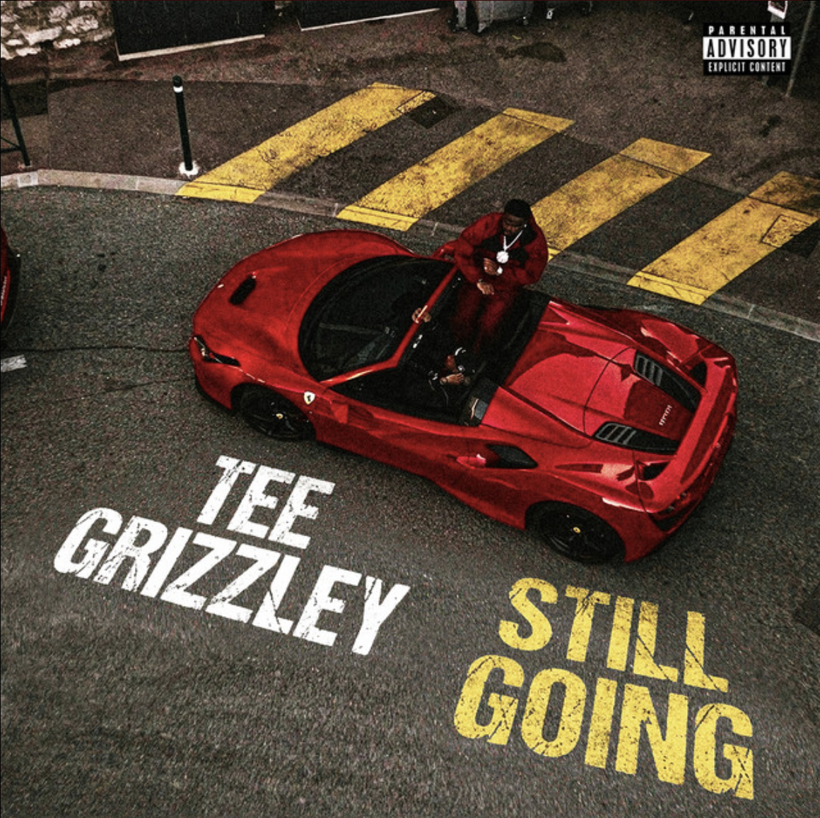 Tee Grizzley - Still Going 