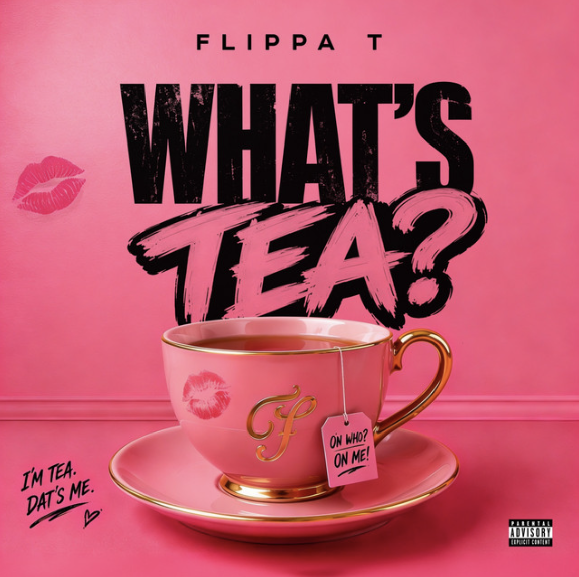 Flippa T - What’s Tea?
