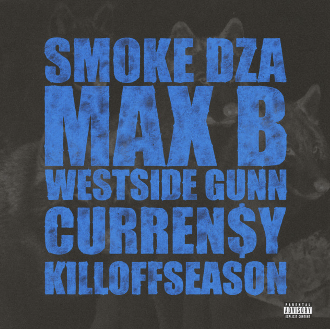 Smoke DZA, Westside Gunn, Curren$y &amp; Max B - Kill Off Season