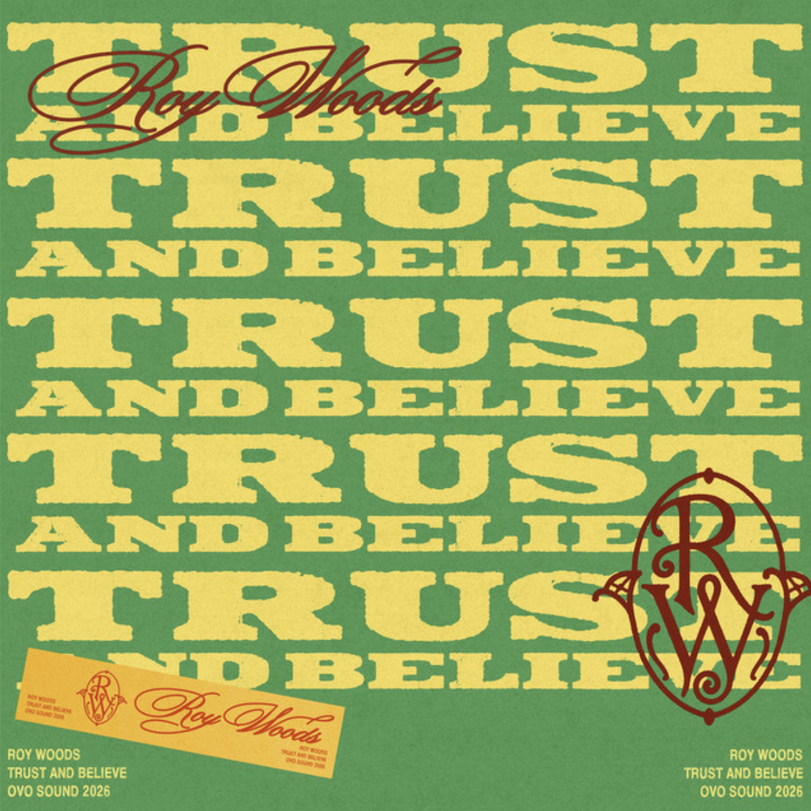 Roy Woods - Trust And Believe