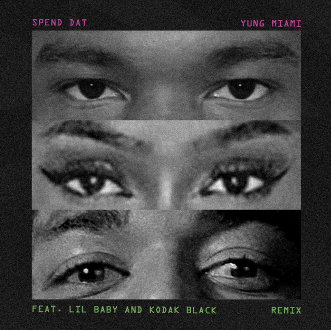 Yung Miami ft Lil Baby &amp; Kodak Black - Spend Dat (Remix)