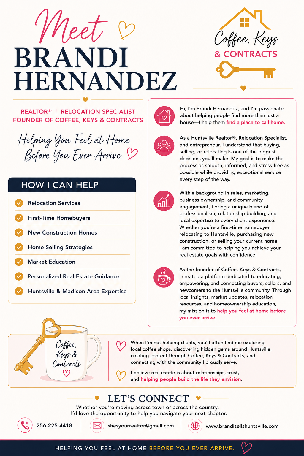Business flyer introducing Brandi Hernandez, a realtor and relocation specialist, with sections detailing her services such as relocation, homebuyers, new construction, selling strategies, market education, real estate guidance, and expertise in Huntsville and Madison. The flyer features her contact information, a coffee cup illustration with a key, and motivational messages about helping clients feel at home.