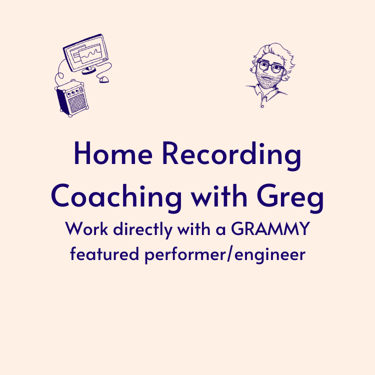 1:1 Home Recording Coaching now available!