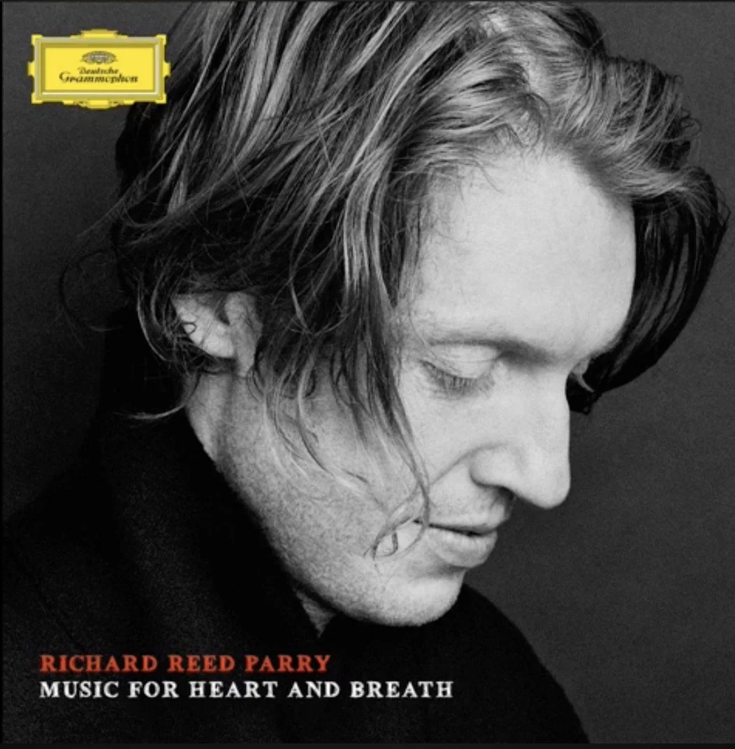 Music for Heart and Breath by Richard Reed Parry
