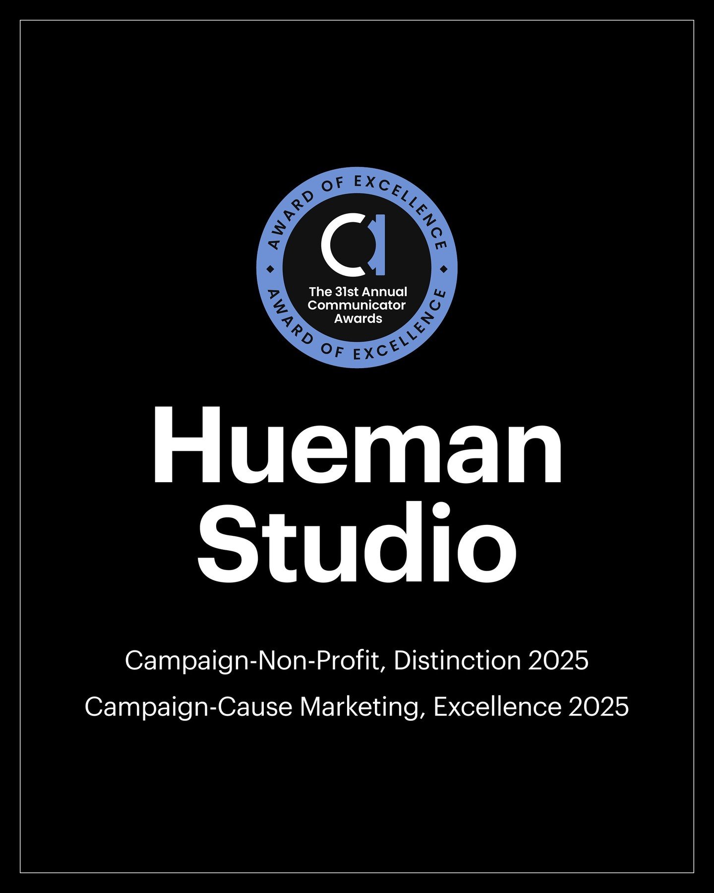 We are thrilled to have won not one, but two awards from the Communicator Awards. Hueman Studio submitted the work we did for the @homeaidamerica 2024 Homelessness Awareness Month campaign, and we are honored to have won the following recognitions: 
