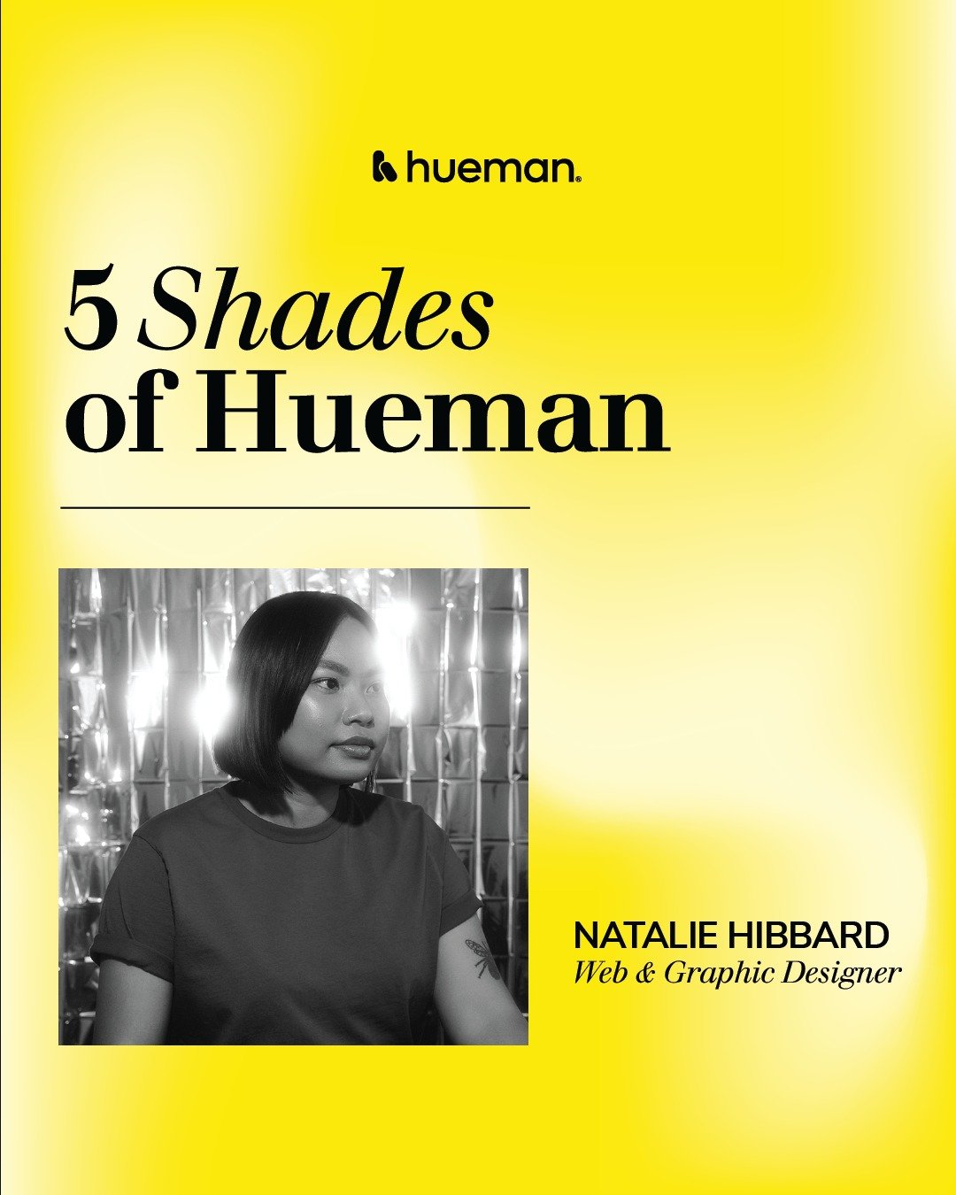⭐ 5 Shades of Hueman

Meet our team's Web &amp; Graphic Designer, Natalie. Natalie uses her keen design eye and coding skills to craft beautiful and functional websites for our clients!💛