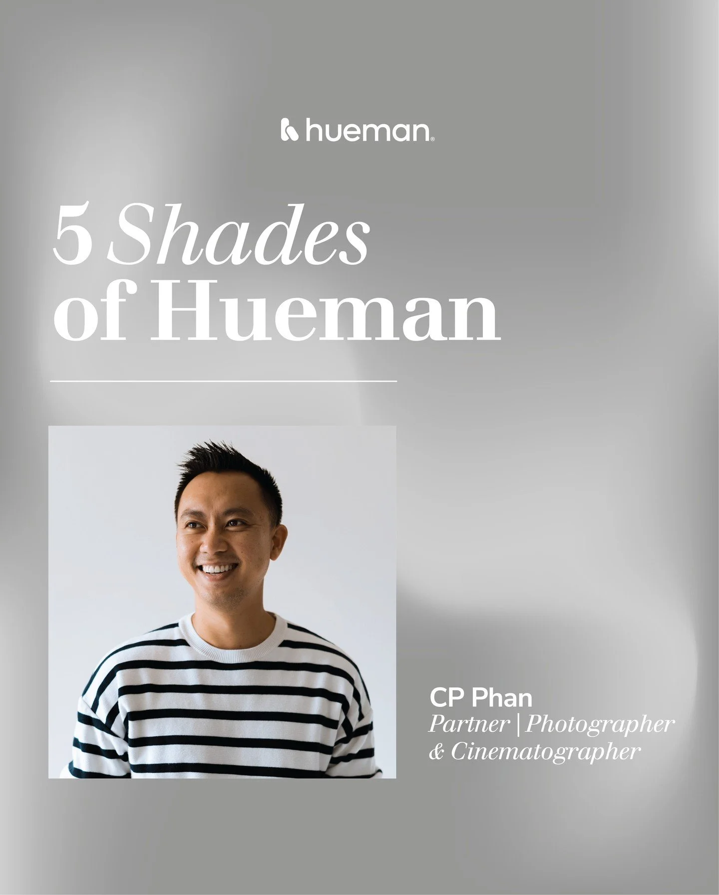 ☁️5 Shades of Hueman

Meet our team&rsquo;s Partner, CP. CP is integral to all of the work Hueman does, behind the scenes or client facing! 🩶