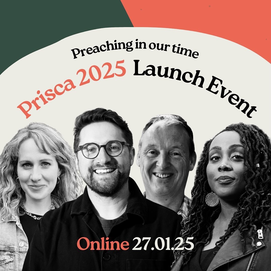 2025?! 👀 We&rsquo;re gathering a community of preachers in 2025 as we get equipped for &lsquo;Preaching in our time&rsquo;!

Save the date 📆 for the 2025 Prisca Preach Launch, Monday 27th January 💻

The first event in the year for the whole nation