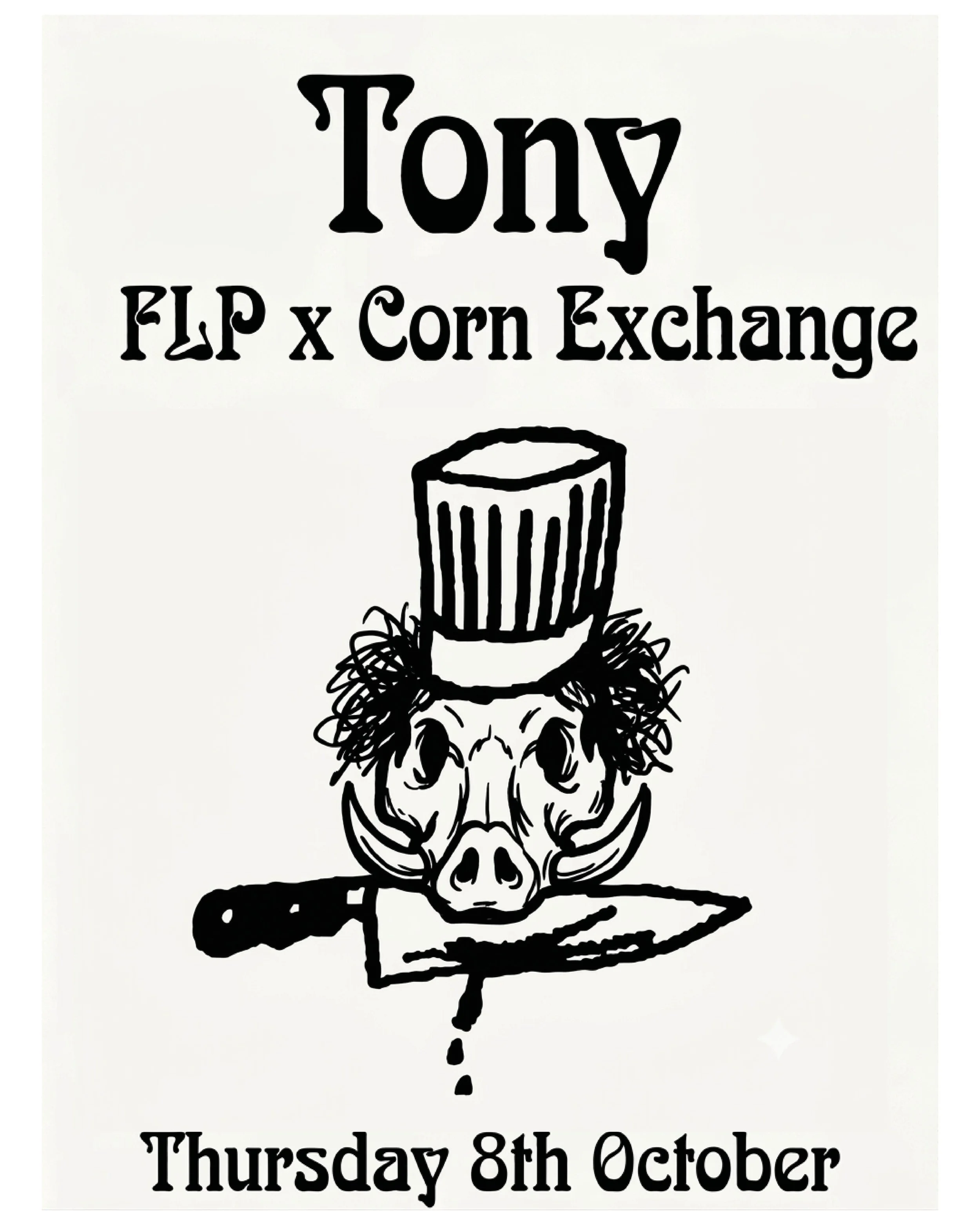 Tony - Pigs x Corn Exchange