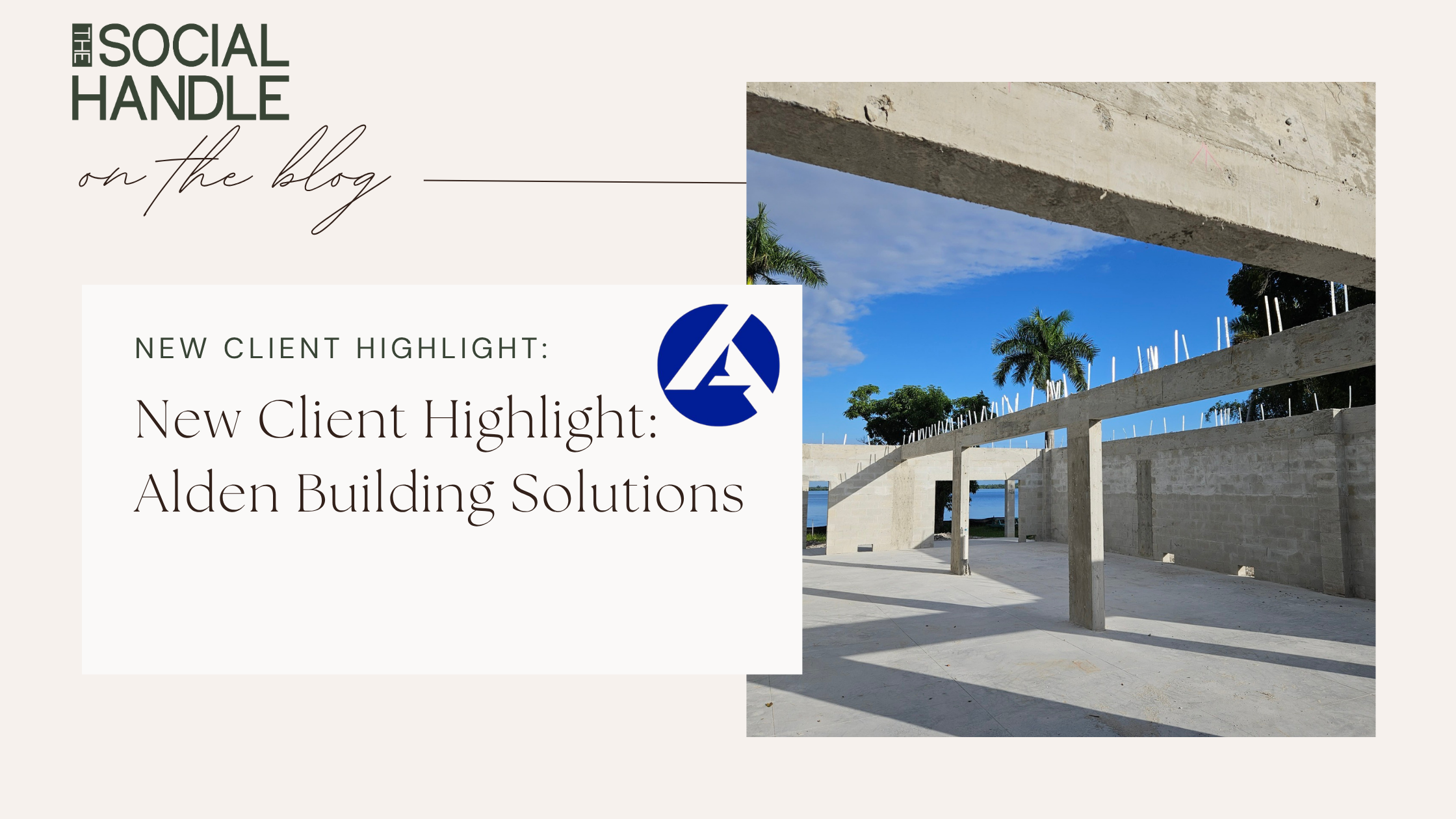 New Client Highlight: Alden Builds