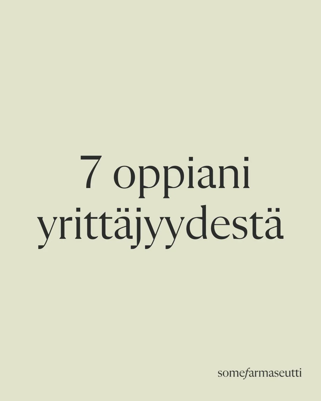 Hyv&auml;&auml; yritt&auml;j&auml;n p&auml;iv&auml;&auml;! 7 oppiani yritt&auml;jyydest&auml; 🤗
❤️ Muista miksi aloitit. Kun motivaatio horjuu, palaa siihen merkitykseen, joka sai sinut tarttumaan t&auml;h&auml;n ty&ouml;h&ouml;n.
 🔍 Uteliaisuus ja