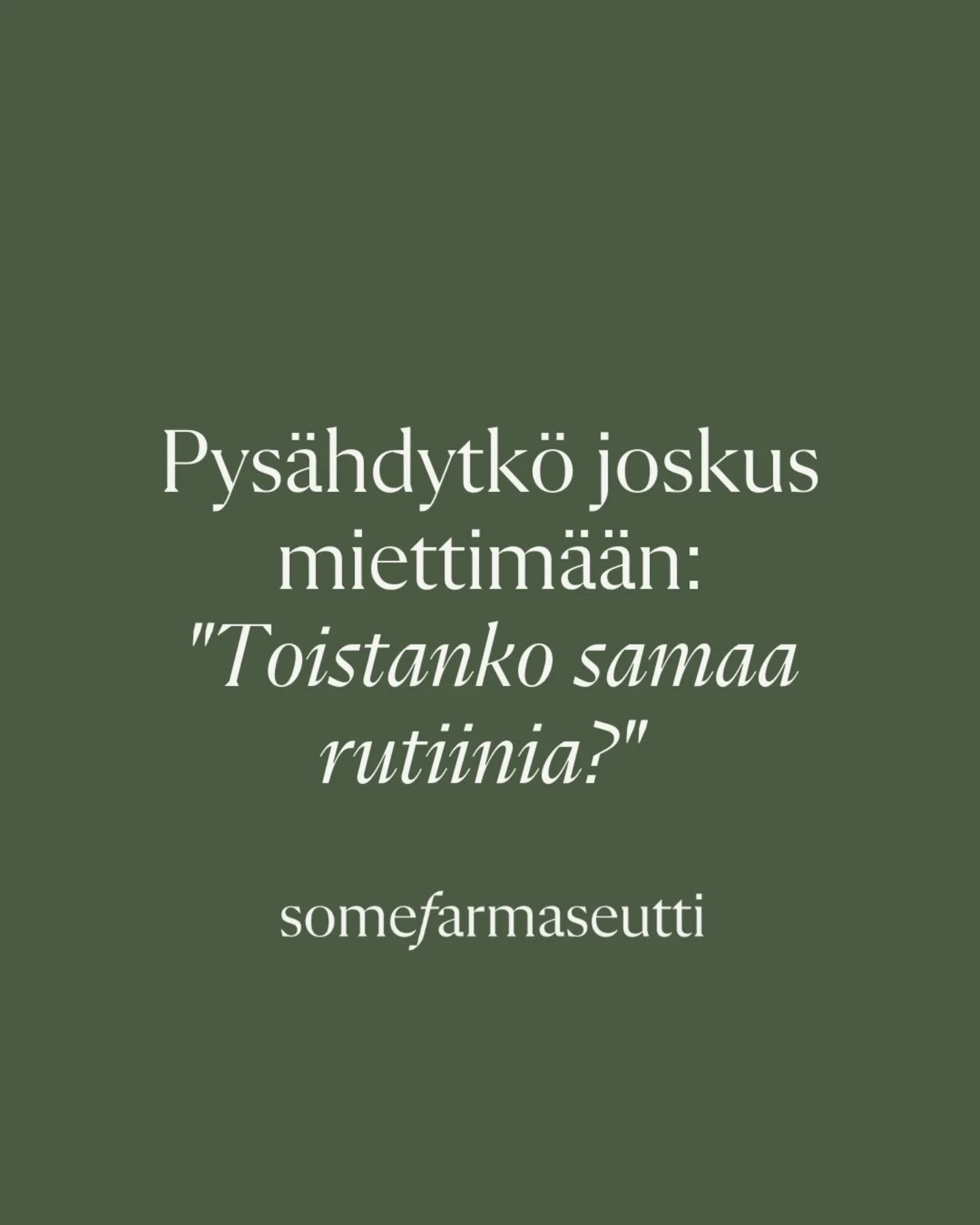 Pitk&auml;n uran ansiosta moni asia sujuu jo selk&auml;rangasta. Tunnet tuotteet, asiakkaat ja apteekin rytmin. Mutta joskus pys&auml;hdyt miettim&auml;&auml;n: Toistanko samaa vanhaa kaavaa?
 
Kun osaa jo paljon, on helppo luottaa tuttuun &ndash; mu