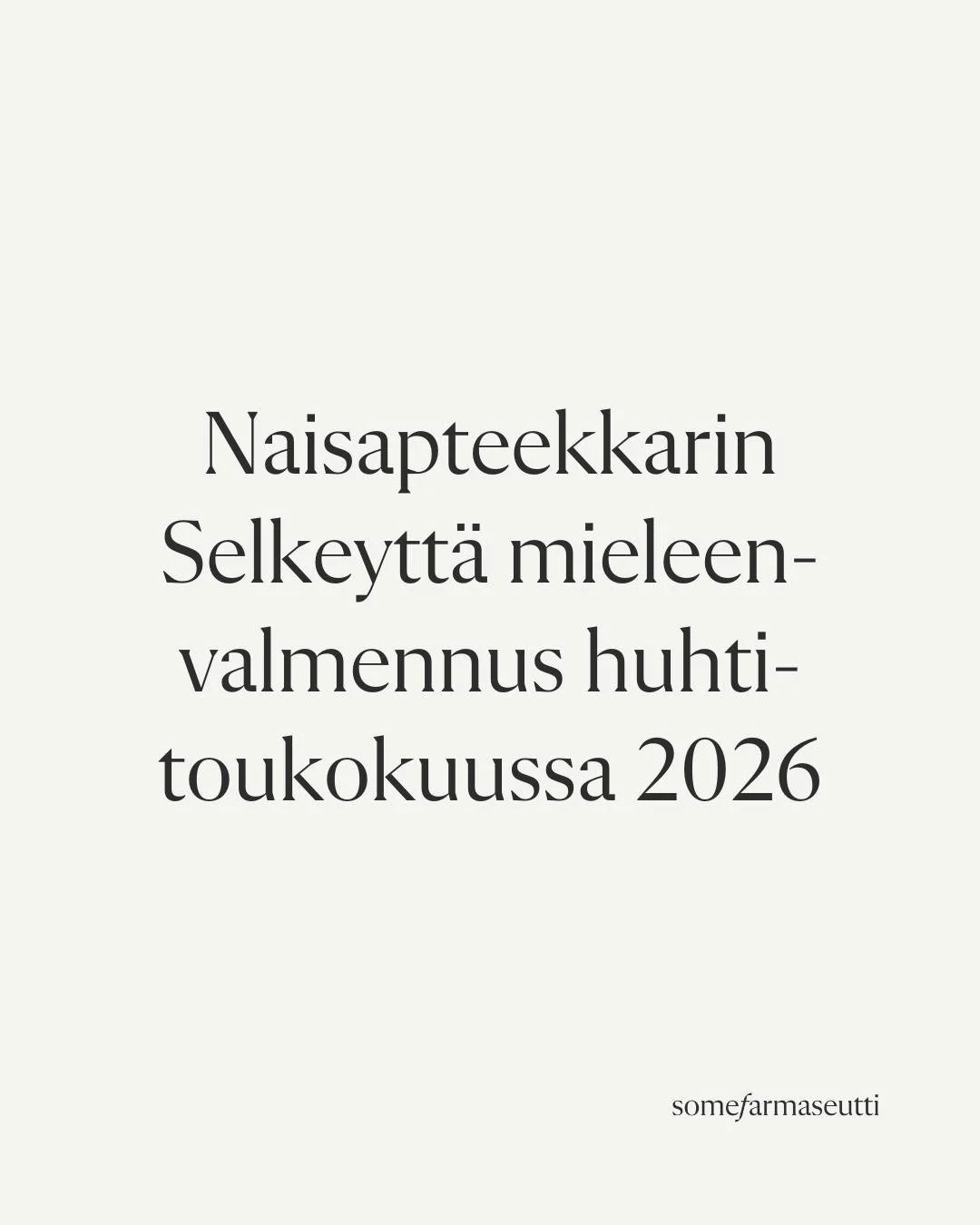 ⭐ Naisapteekkarin Selkeytt&auml; mieleen-valmennus 
huhti-toukokuussa 2026: Kun johtaminen hukkuu asiakaspalveluun ⭐

T&auml;m&auml; ryhm&auml;valmennus on tarkoitettu kokeneille naisapteekkareille ja proviisoreille, jotka ovat paljon tiskiss&auml; &