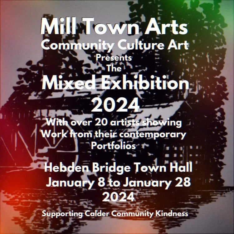January Exhibition - Mill Town Arts: The Mixed Exhibition