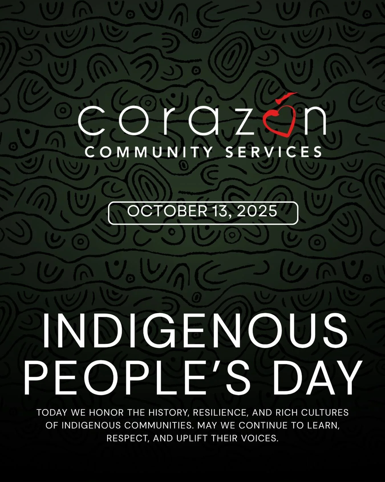 Corazon Community Services will be closed today in observance of Indigenous People&rsquo;s Day