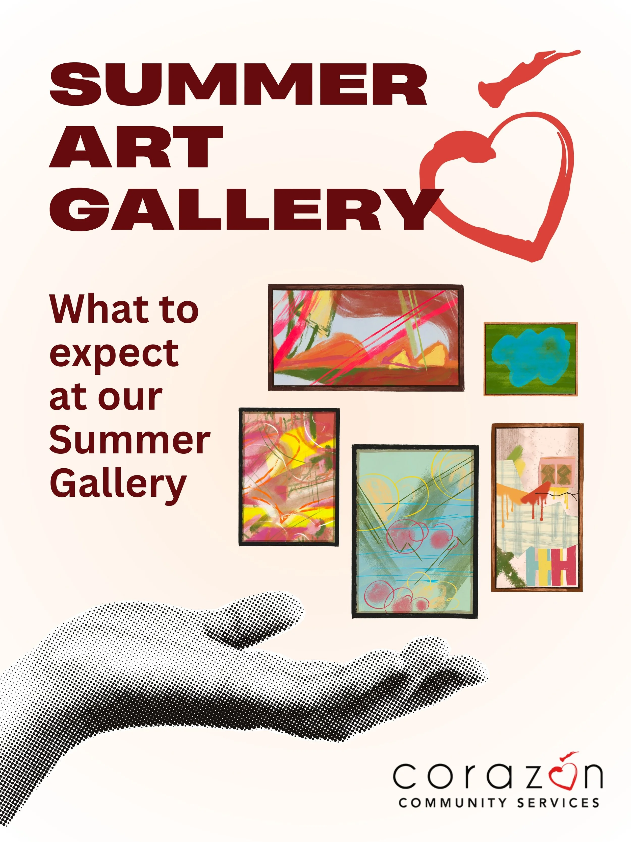 Opportunity for Change. Voices Worth Hearing. A Community Worth Celebrating.

Join us for Coraz&oacute;n Community Services' Summer Art Gallery, where every exhibit tells a story of resilience, identity, creativity, and hope.

This year's gallery inv