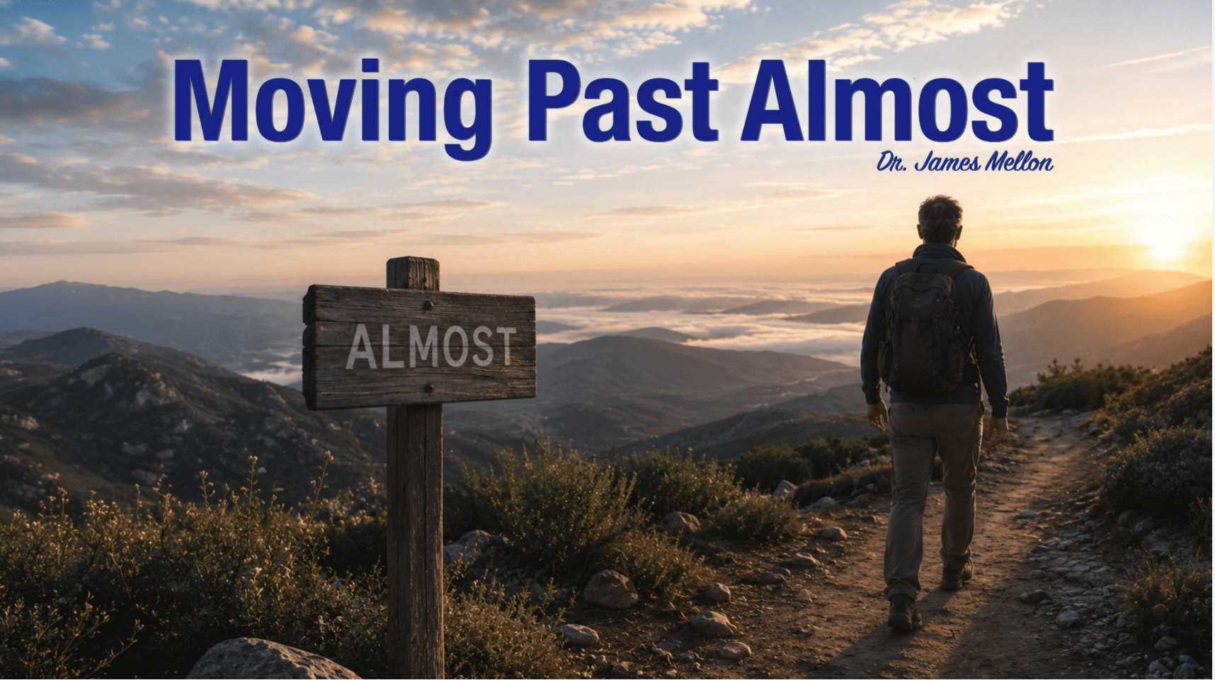 Moving Past Almost