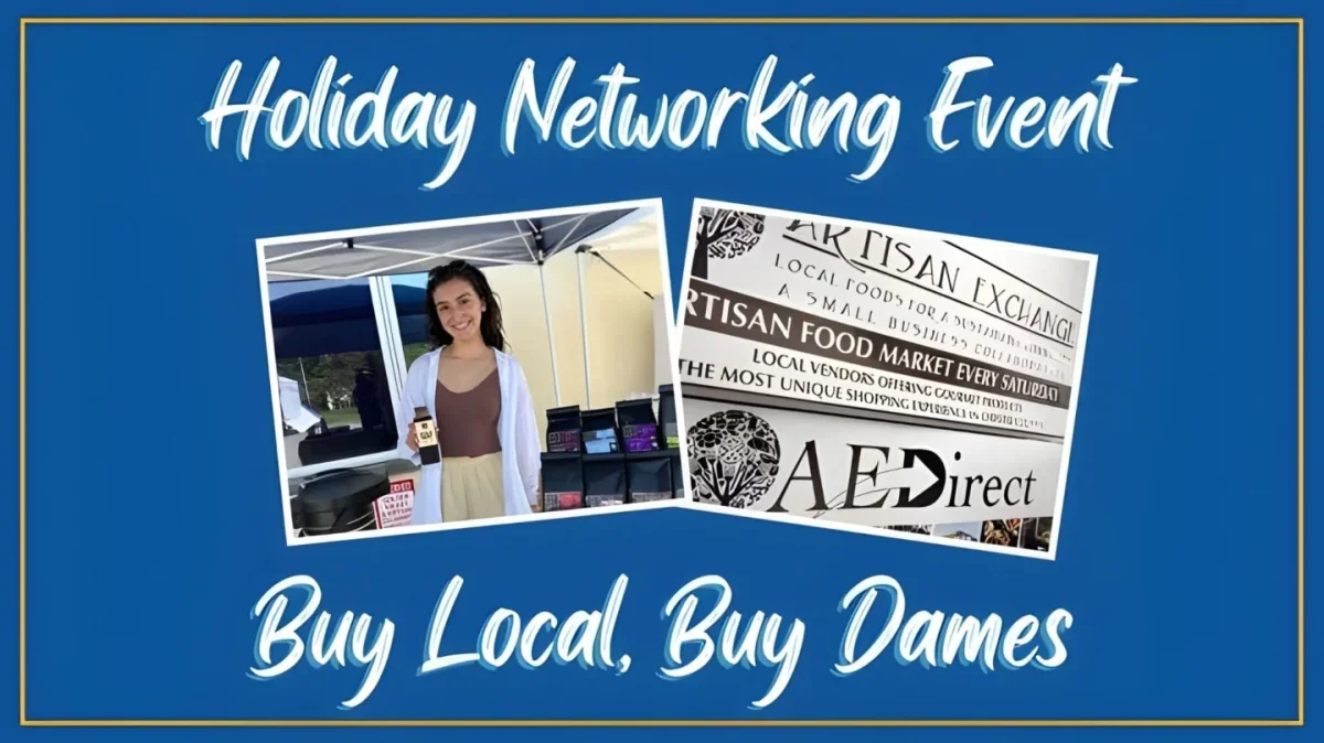 Holiday Buy Local, Buy Dames Networking Event