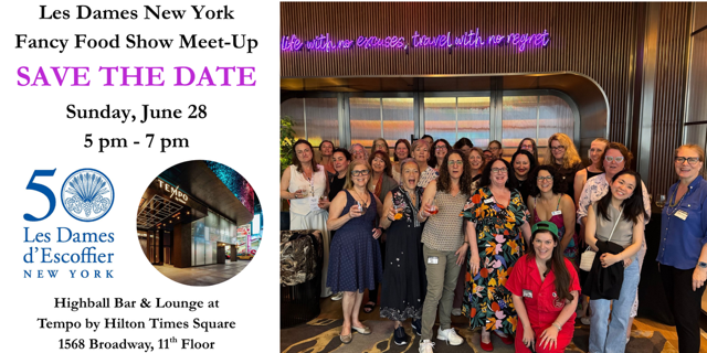 Les Dames Members Fancy Food Show Meet-Up