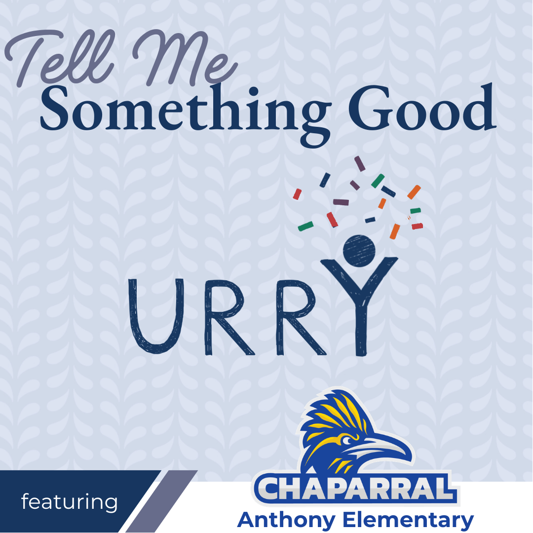 Tell Me Something Good: Anthony Elementary