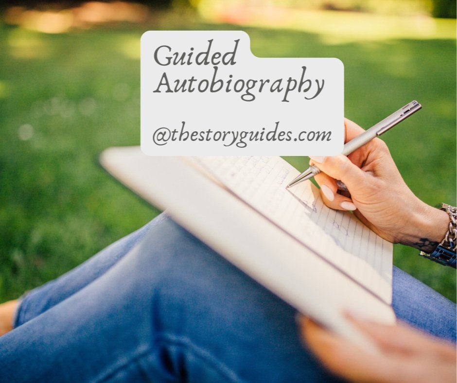Guided Autobiography: Transform Your Life Story into a Legacy