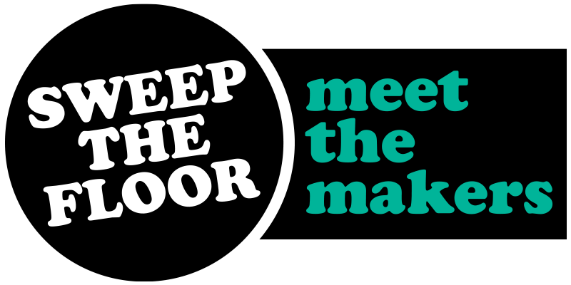 Sweep the Floor: A new podcast celebrating the makers of the world