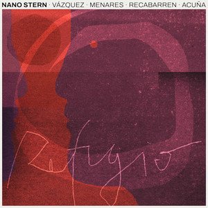 2025 "Refugio" Nano Stern. (Independent)