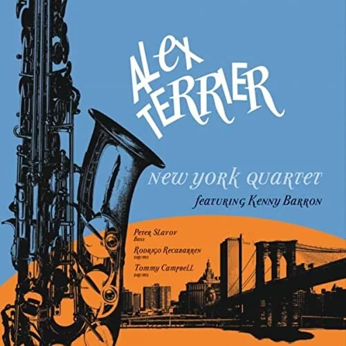 2014 “Alex Terrier NY Quintet feat. Kenny Barron”, Alex Terrier. 