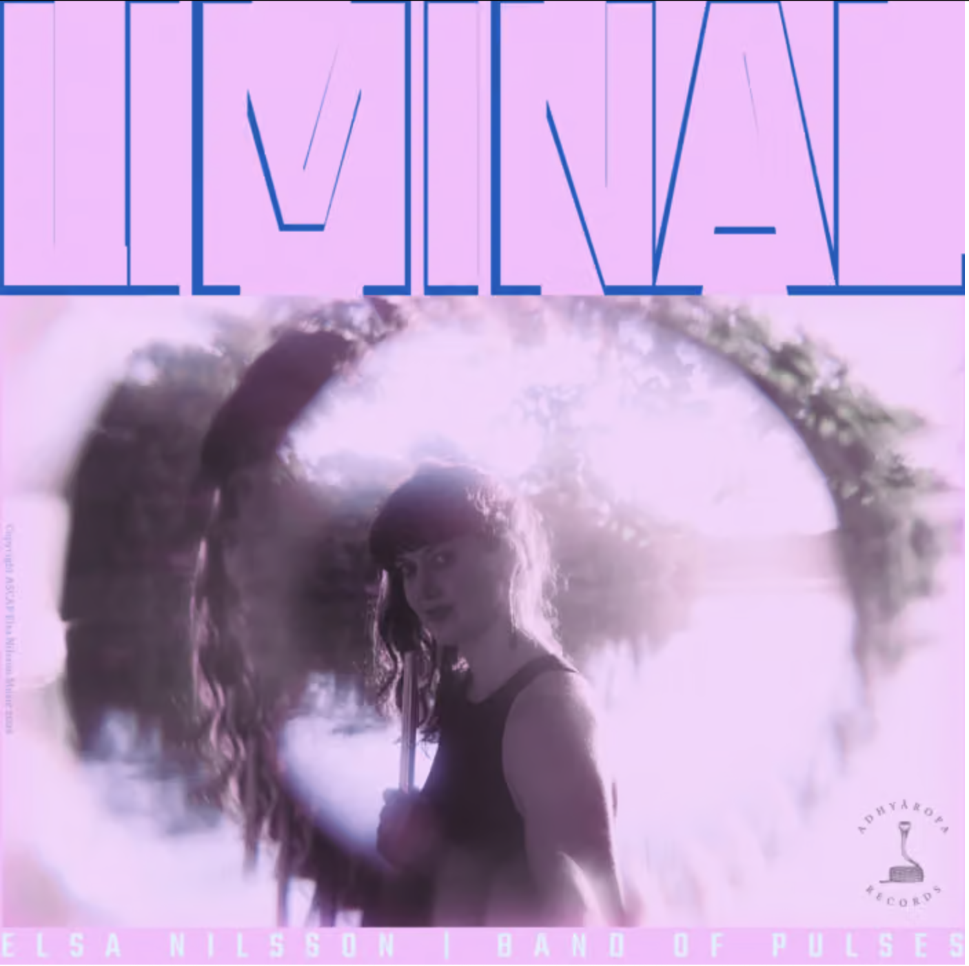 2026 Elsa Nillson "Liminal" Adhyâropa