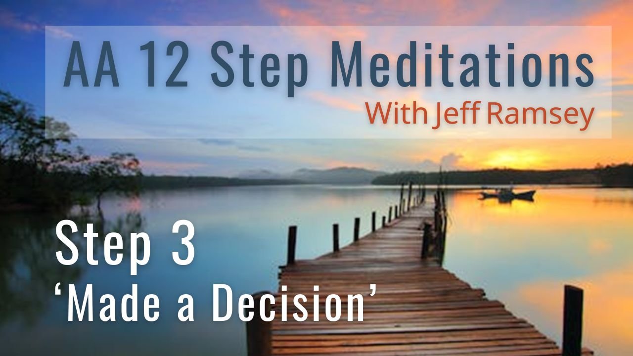 Step 3 meditation for recovery