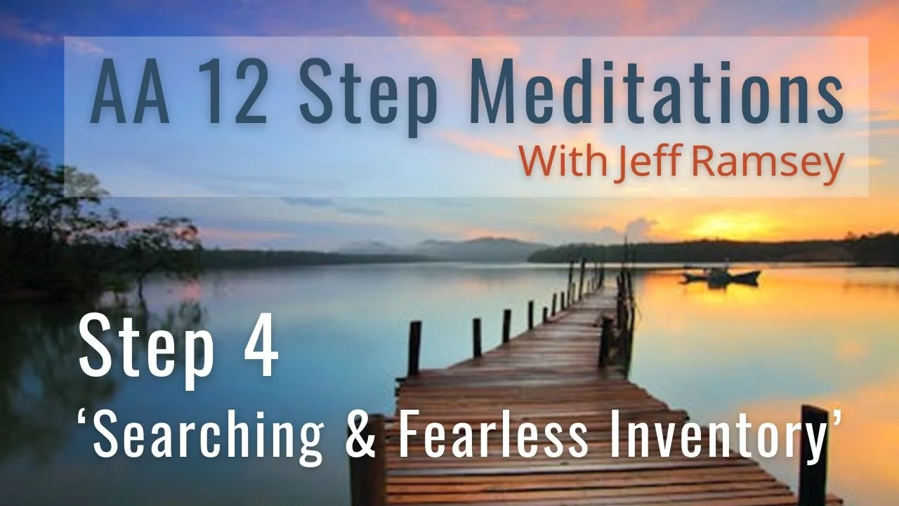 Step 4 Meditation for Recovery