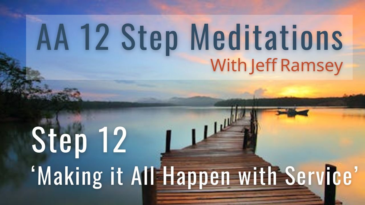 Step 12 Meditation for Recovery