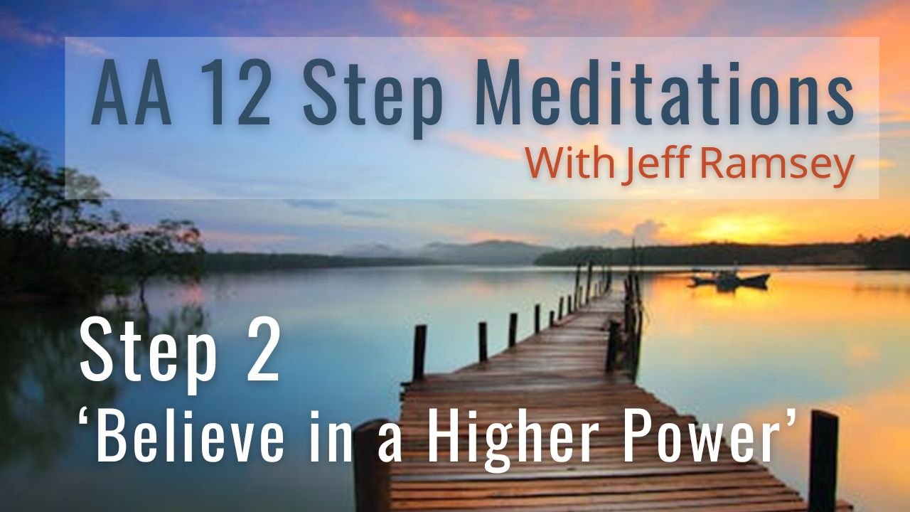 Step 2 Meditation for Recovery