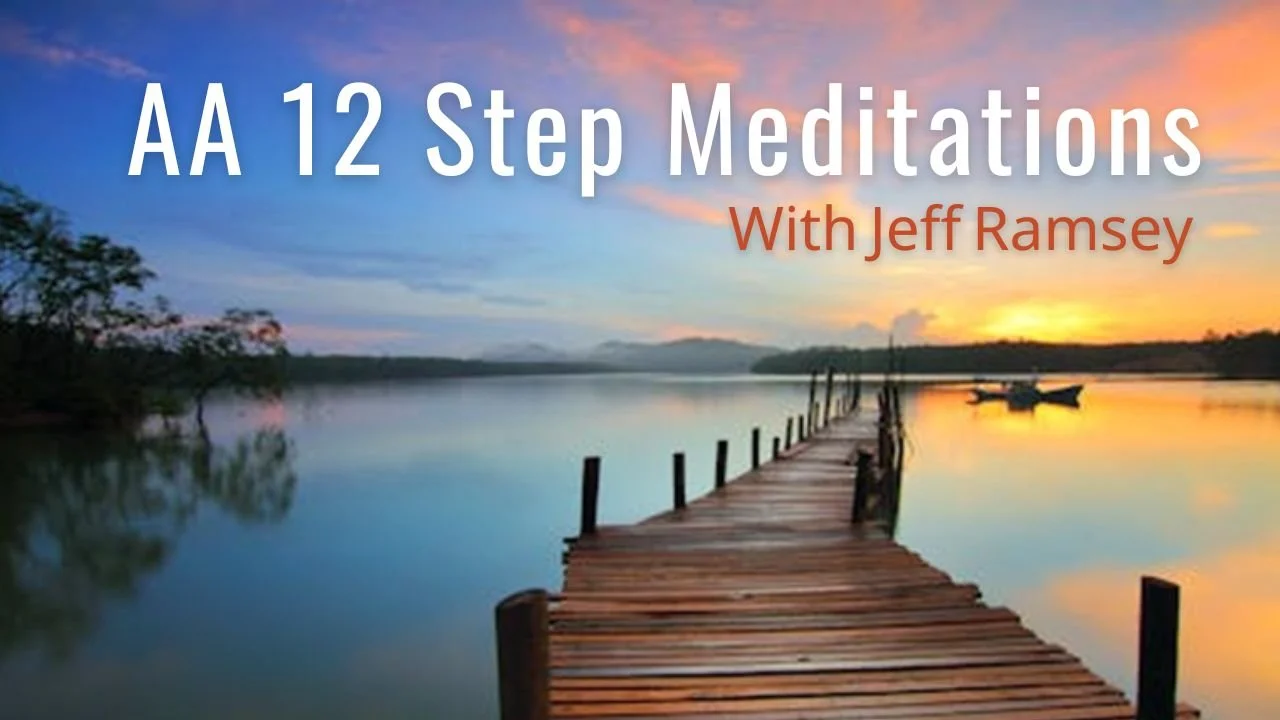 12 Step Mediations AA Recovery