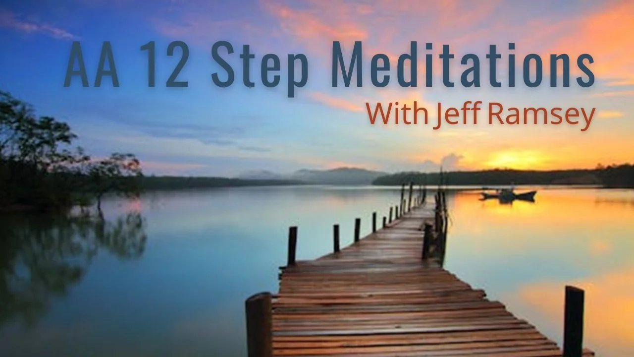 12 Step Mediations AA Recovery
