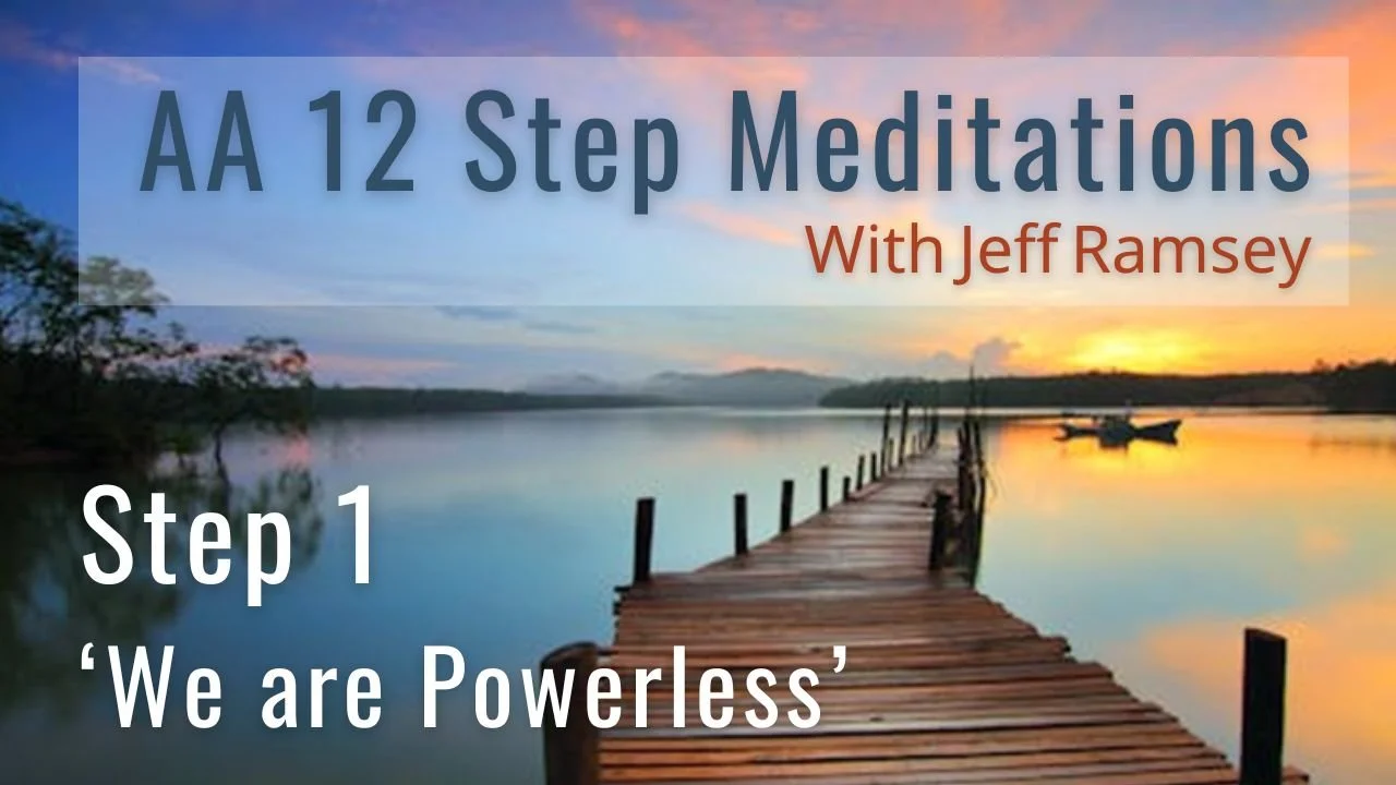 Step 1 Meditation for Recovery