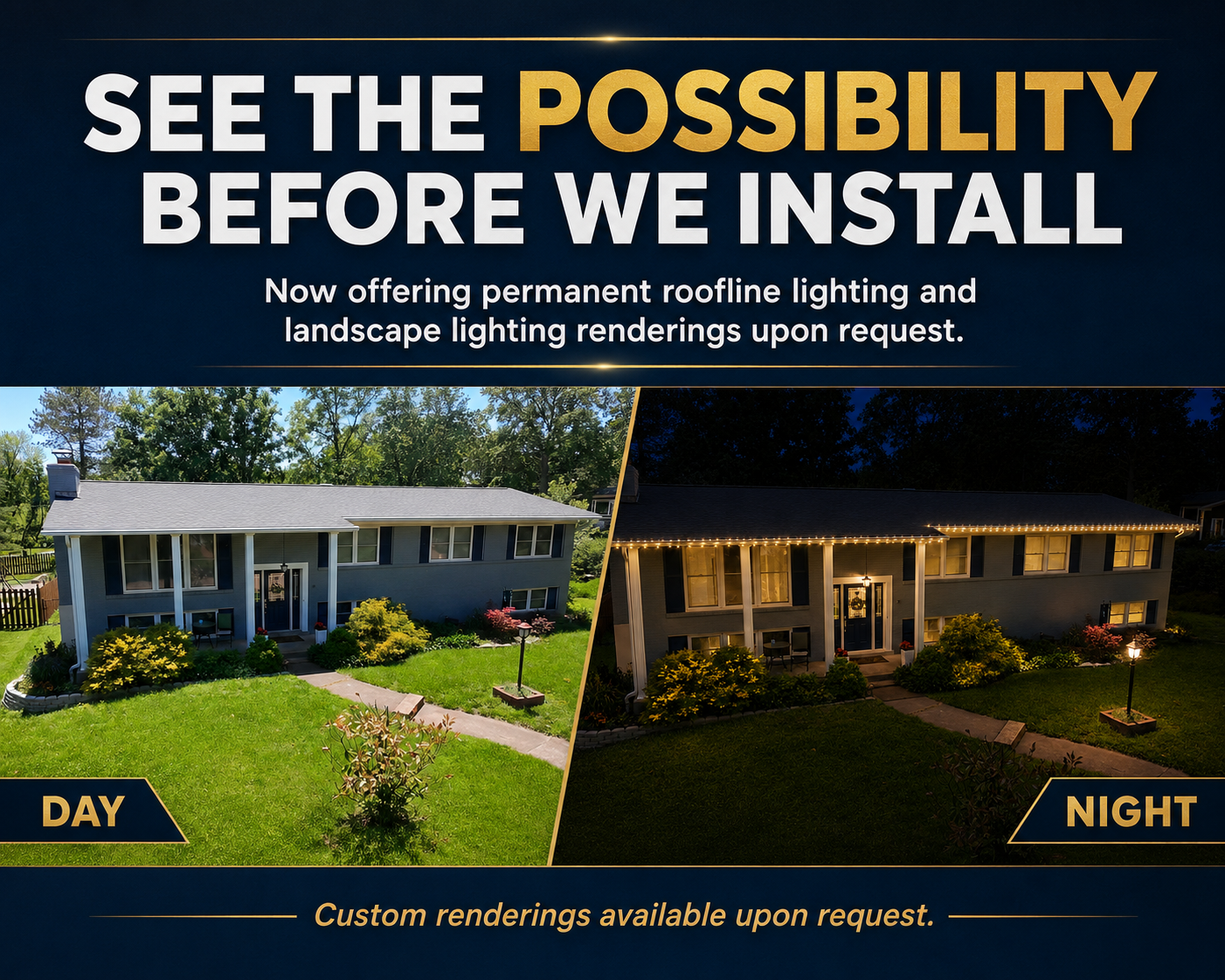 See the Possibility Before We Install: Now Offering Lighting Renderings Upon Request