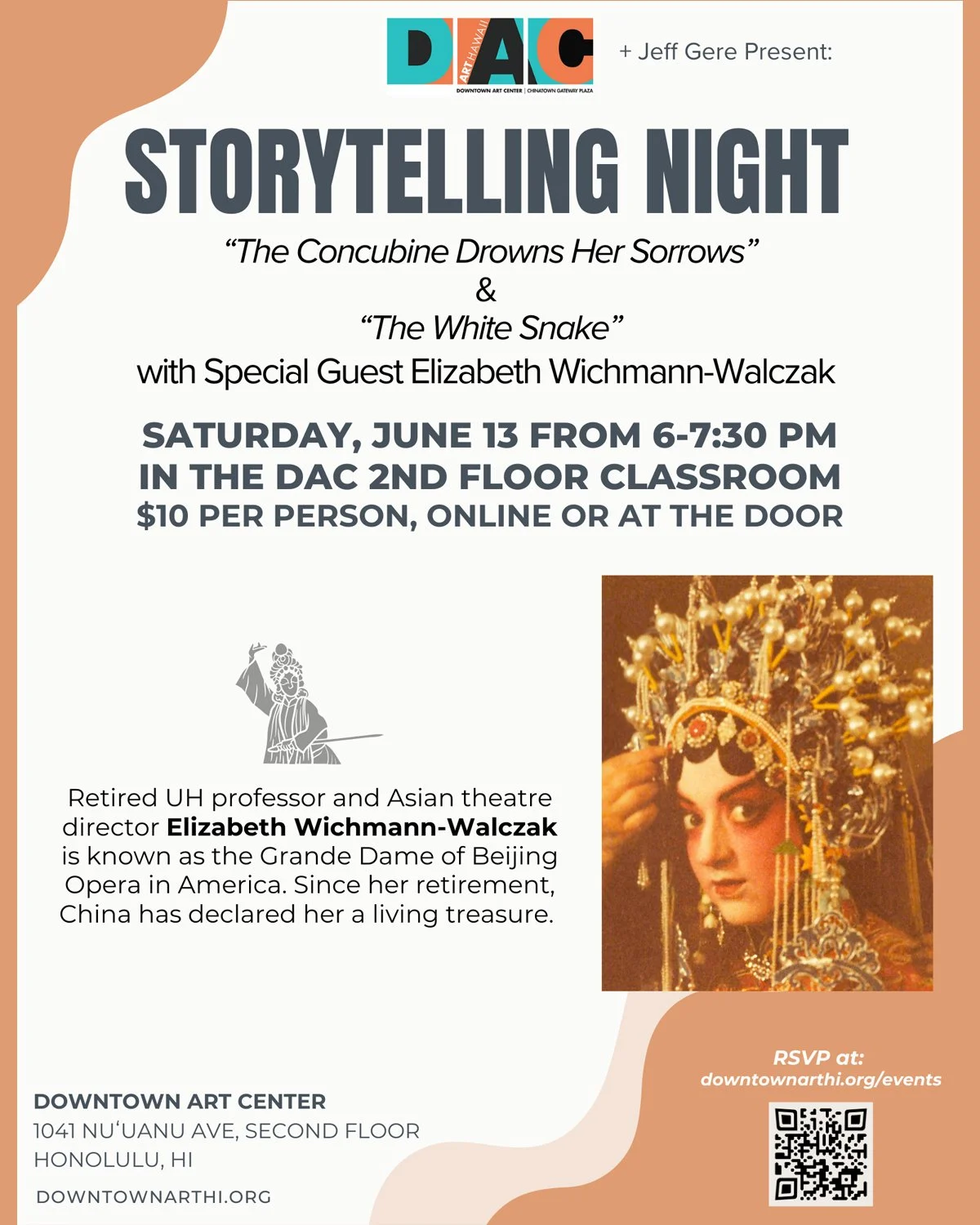 Join us for a special treat at DAC Storytelling Night this June! Elizabeth Wichmann-Walczak, the grande dame of Beijing opera in America, returns to DAC on Saturday, June 13 from 6&ndash;7:30 PM in the DAC 2nd Floor Classroom, $10 per person, at down