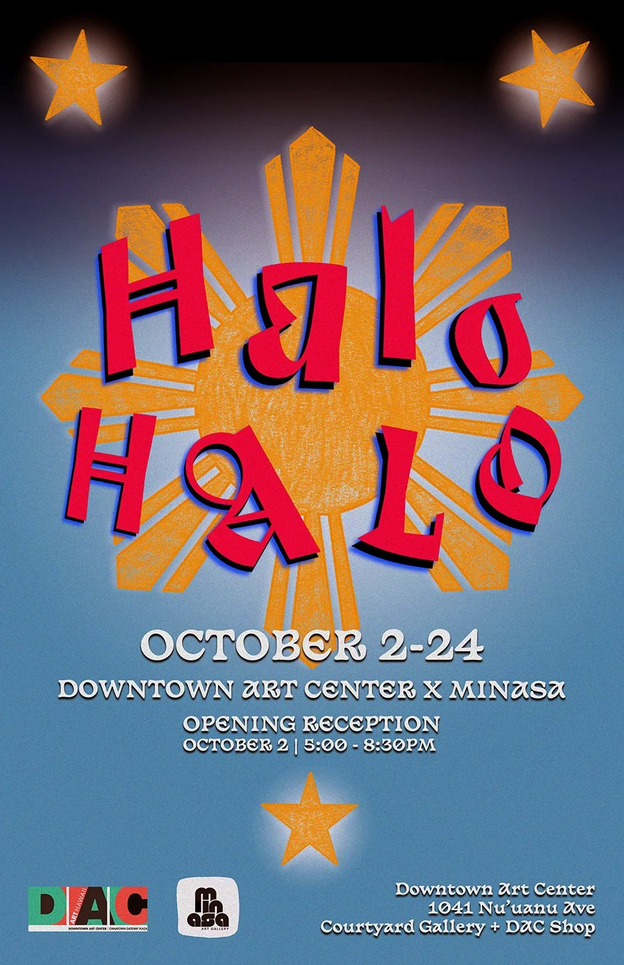 DAC ART &amp; GIFTS SHOP + MINASA HAWAII PRESENT: HALO HALO 