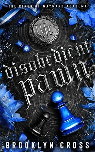 Disobedient Pawn Book 1 Wayward Brookly.jpg