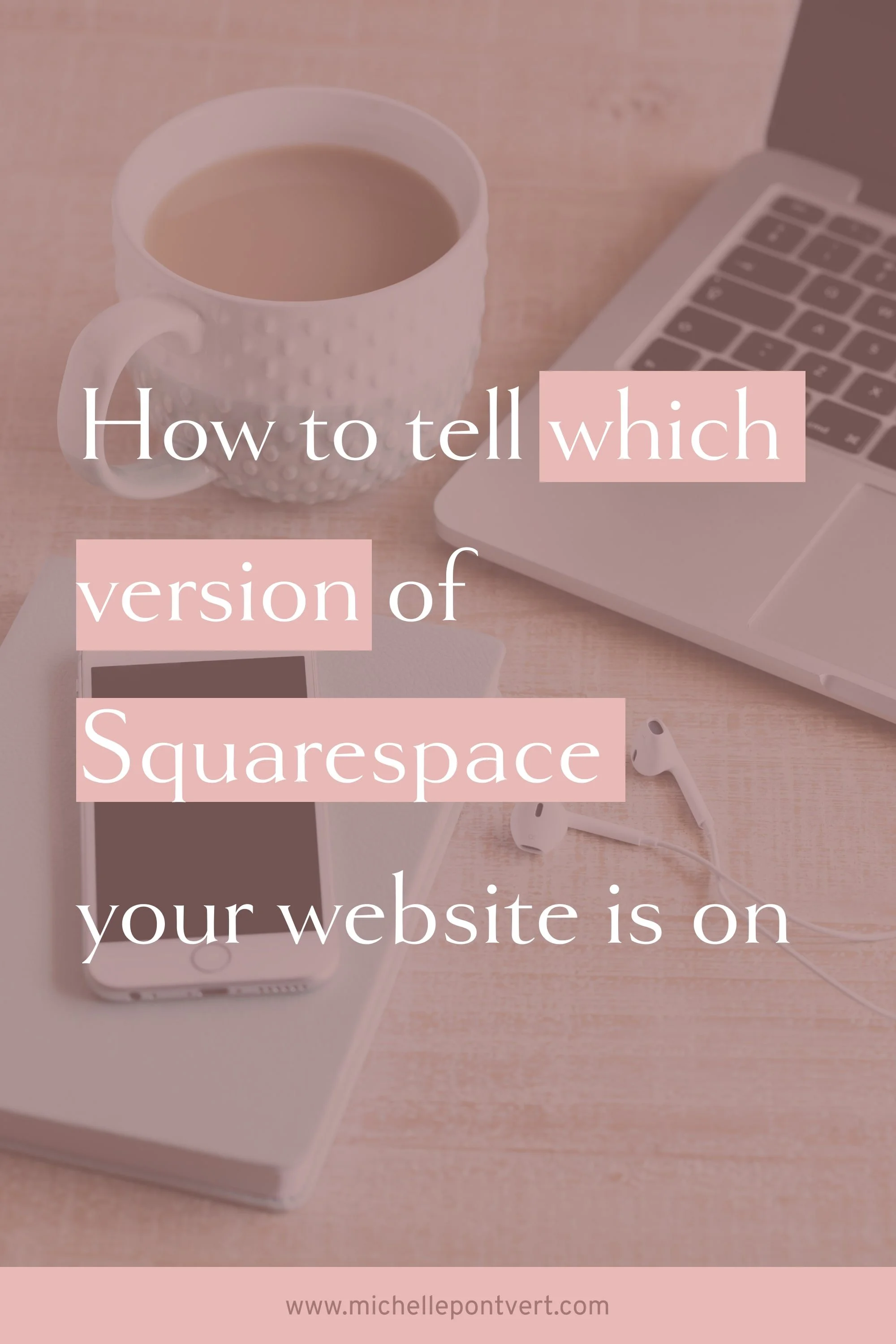 How to tell which version of Squarespace your website is on
