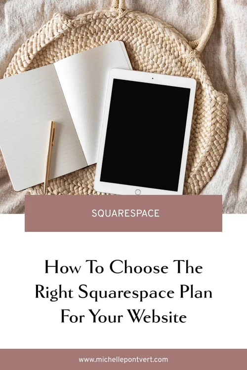 How To Choose The Right Squarespace Plan For Your Website
