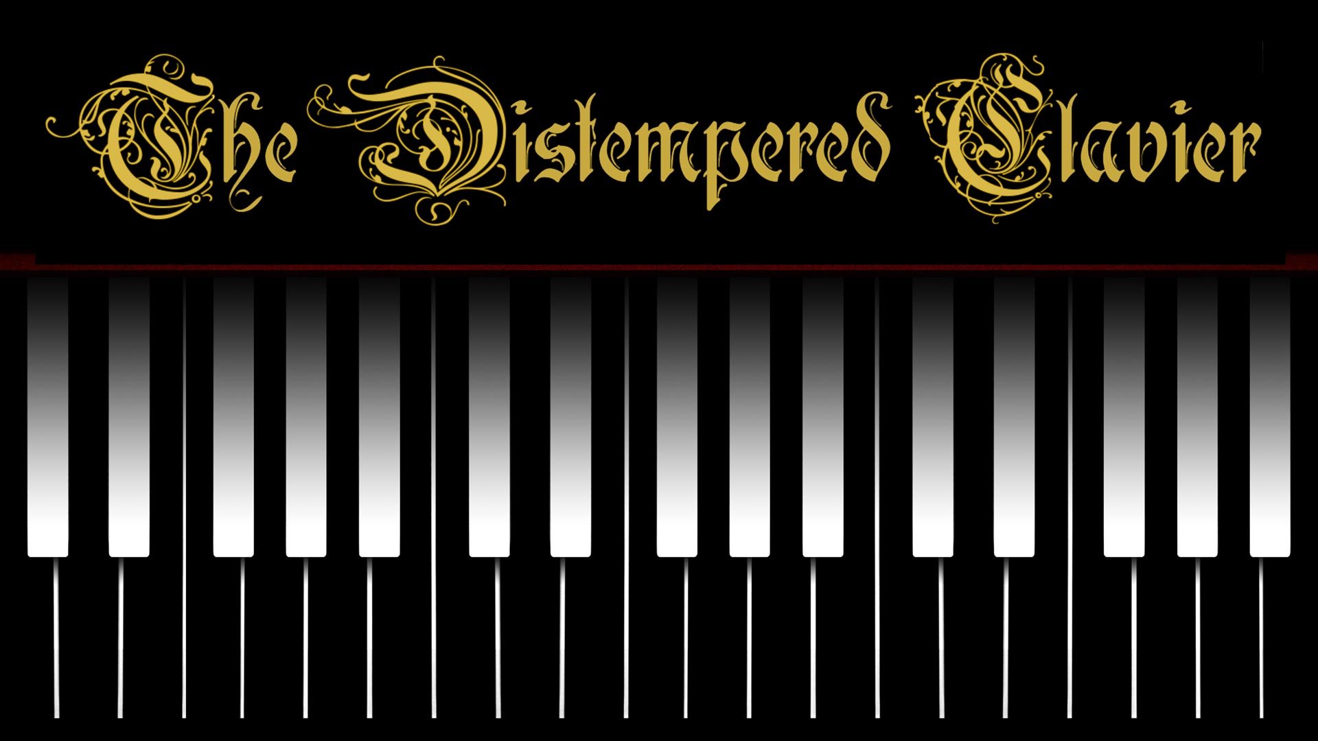 The Distempered Clavier