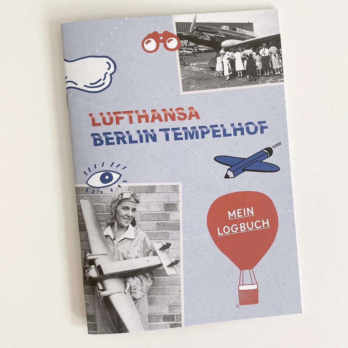 Logbuch »Lufthansa Berlin Tempelhof«