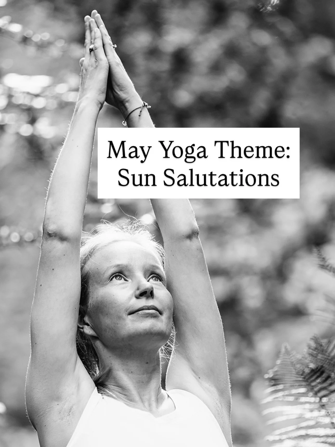 If you&rsquo;ve been feeling a bit stuck in your body or not really sure what to practice lately, this month could be a nice time to go back to the basics.

In May we&rsquo;ll be working with Sun Salutations. We&rsquo;ll of course do other things too