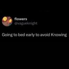 What if Knowing is a curse?